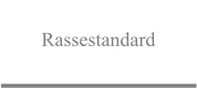 Rassestandard