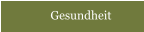 Gesundheit