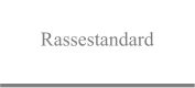 Rassestandard